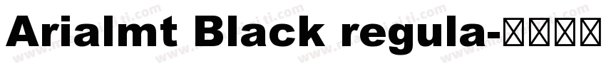 Arialmt Black regula字体转换